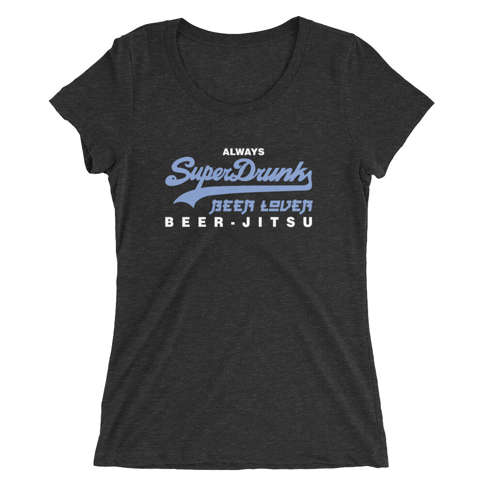 Super Drunk Ladies' short sleeve t-shirt